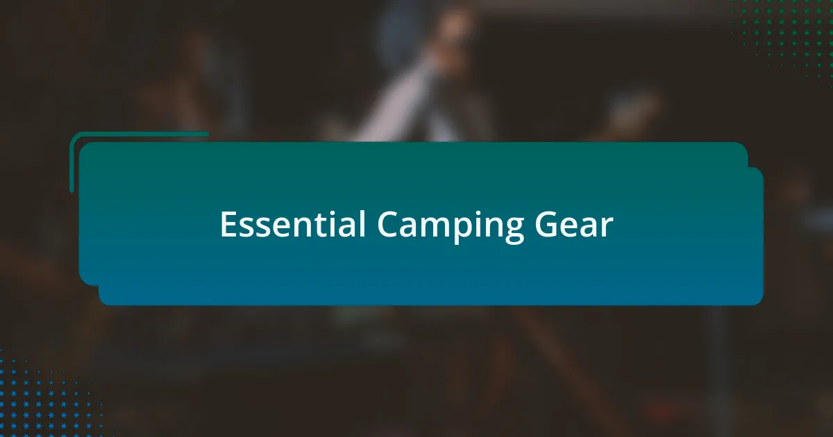 Essential Camping Gear