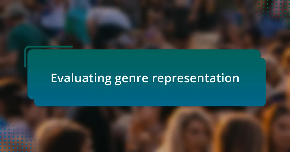 Evaluating genre representation