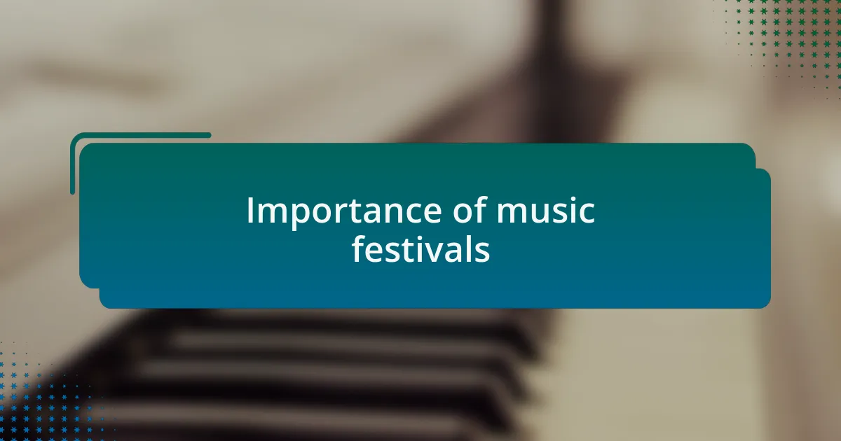 Importance of music festivals