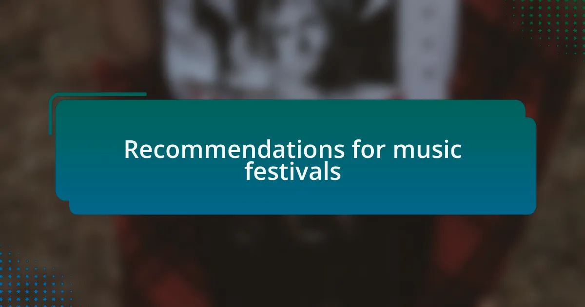Recommendations for music festivals